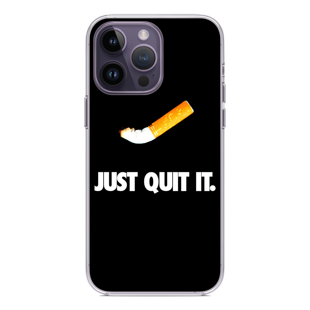 Just Quit Smoking iPhone 14 Pro / 14 Pro Max Case