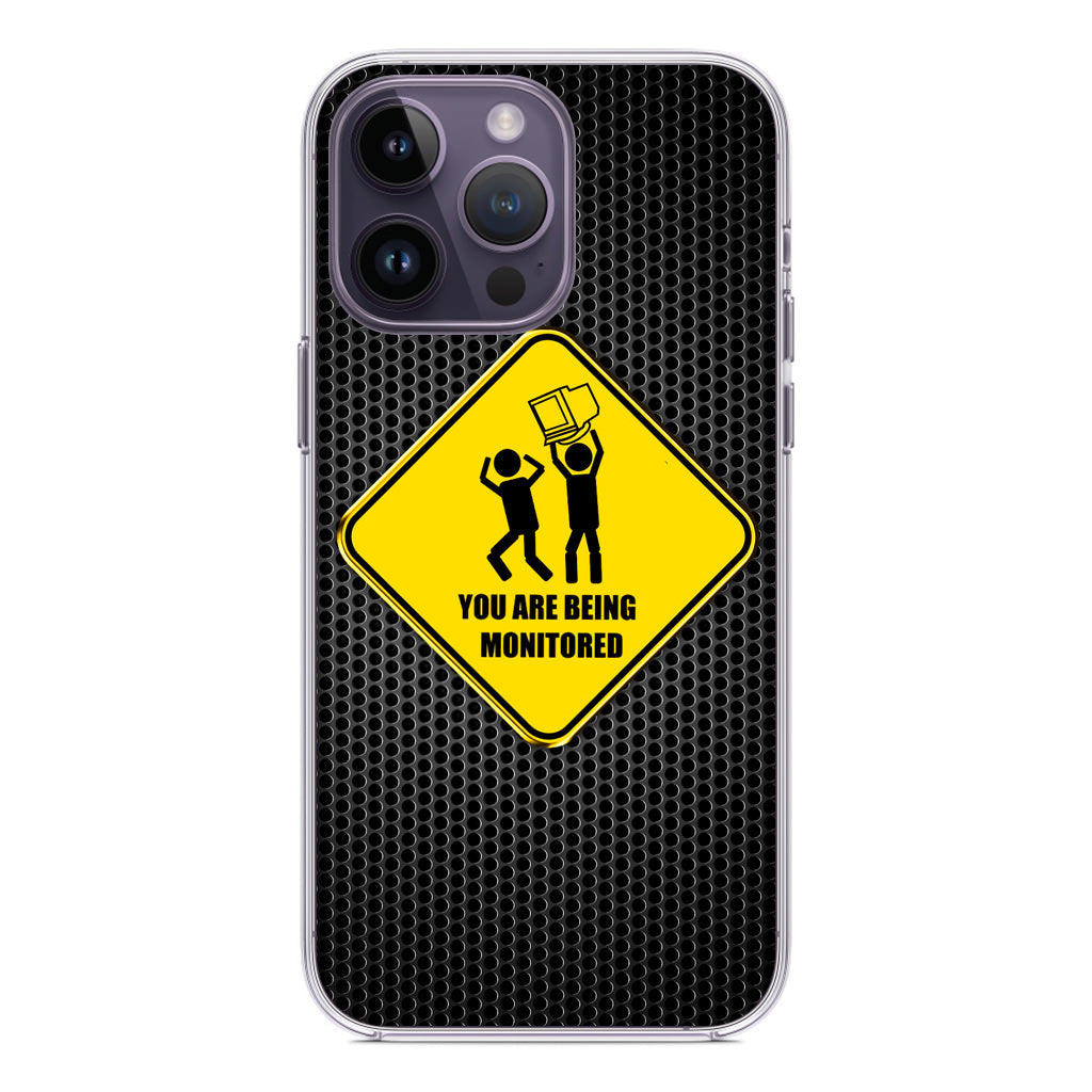 You Are Being Monitored iPhone 14 Pro / 14 Pro Max Case