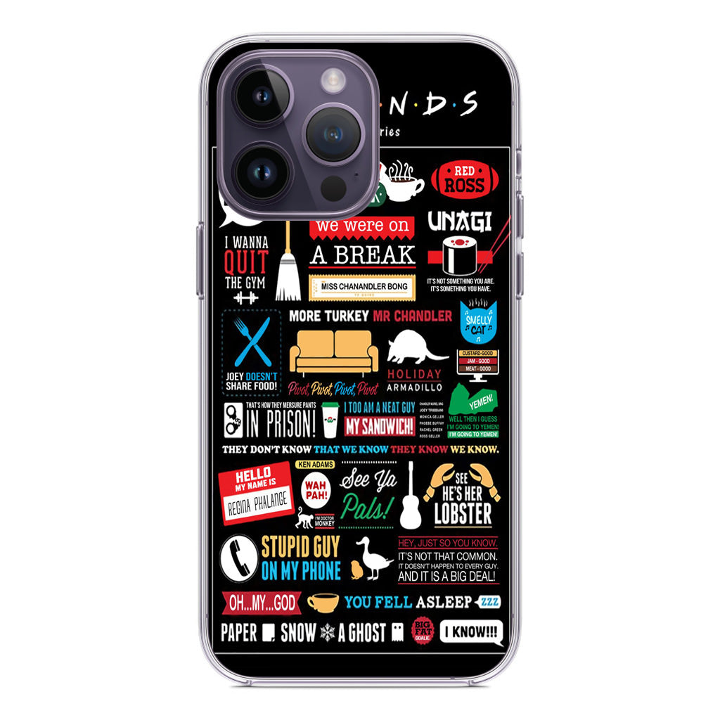 Friends TV Show Quotes Poster iPhone 14 Pro / 14 Pro Max Case