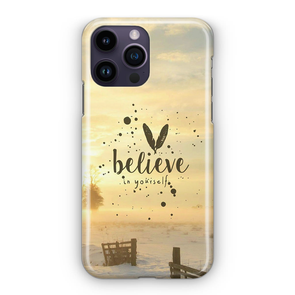 Believe in Yourself iPhone 14 Pro / 14 Pro Max Case