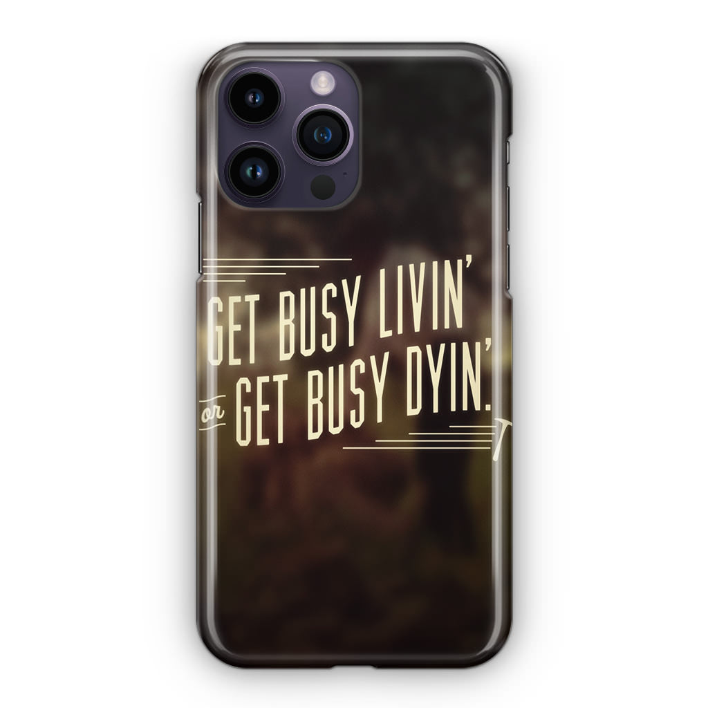 Get Living or Get Dying iPhone 14 Pro / 14 Pro Max Case