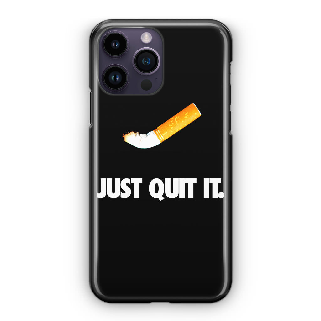 Just Quit Smoking iPhone 14 Pro / 14 Pro Max Case