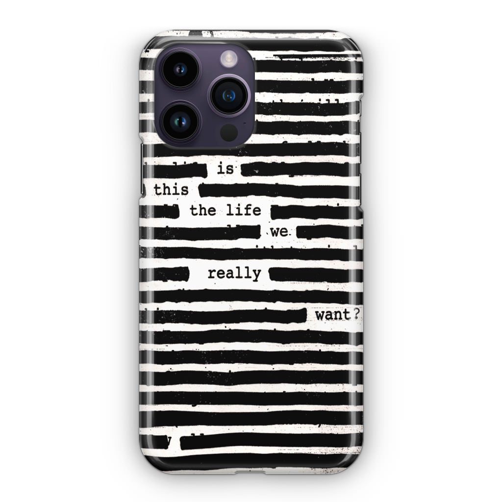 Roger Waters Is This the Life We Really Want iPhone 14 Pro / 14 Pro Max Case