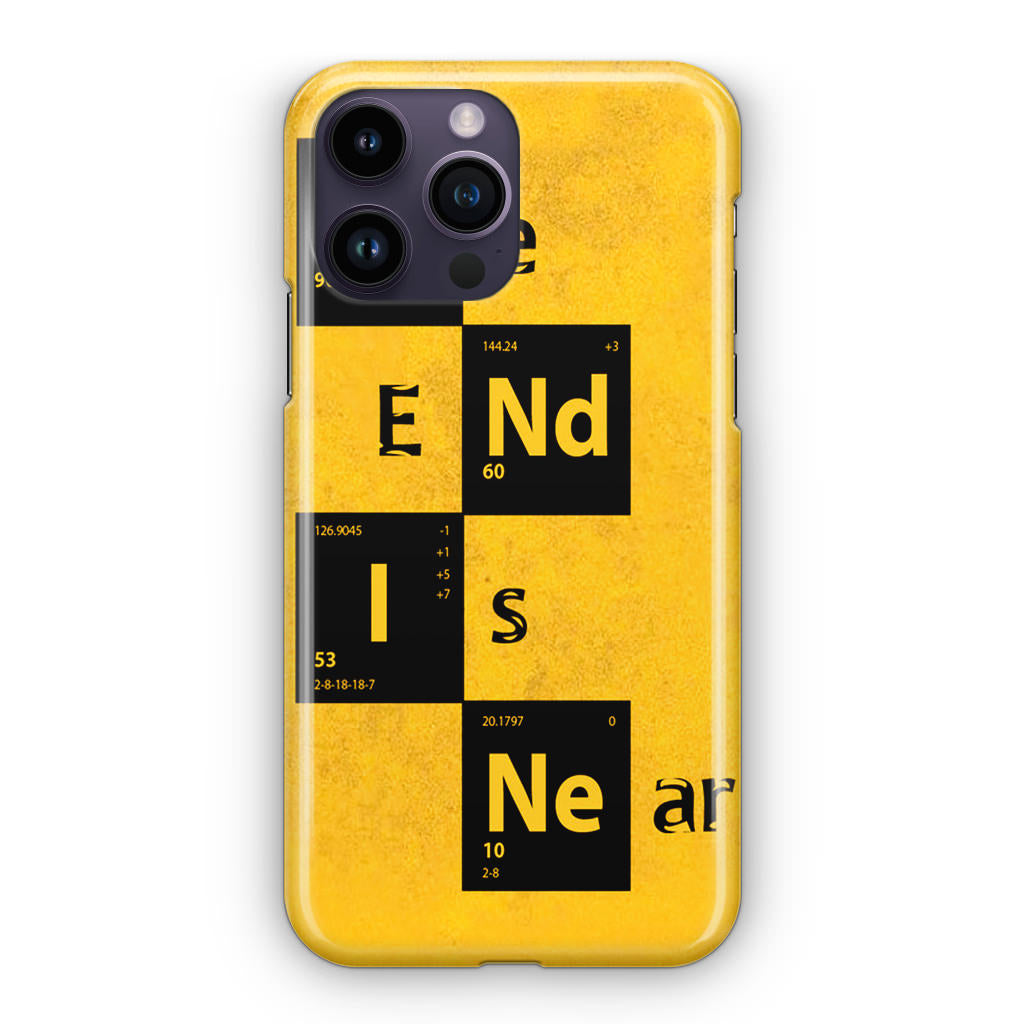 The End Is Near iPhone 14 Pro / 14 Pro Max Case