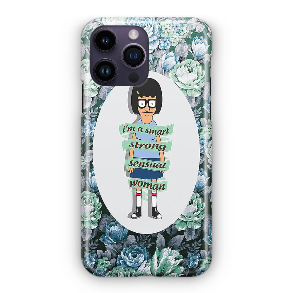 Tina Belcher Flower Woman Quotes iPhone 14 Pro / 14 Pro Max Case