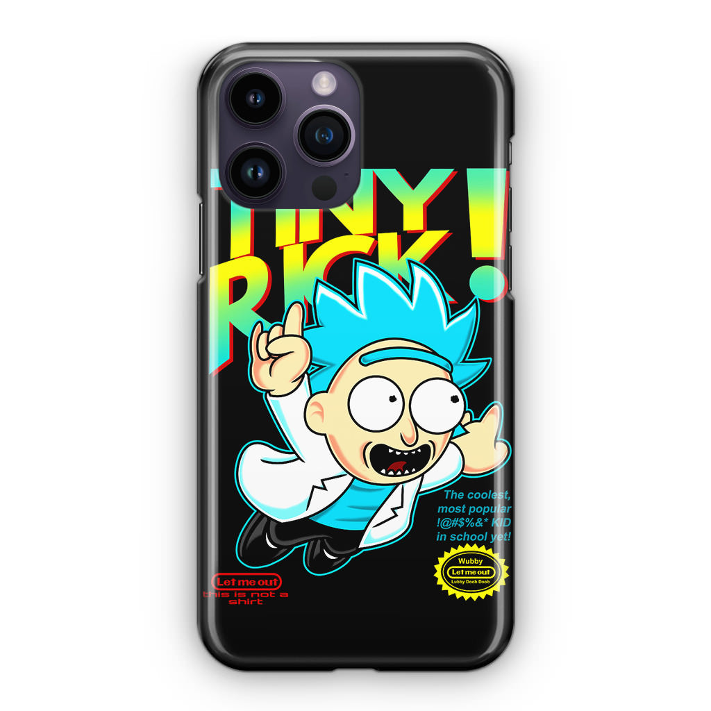 Tiny Rick Let Me Out iPhone 14 Pro / 14 Pro Max Case