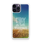 Enjoy The Little Things iPhone 14 Pro / 14 Pro Max Case