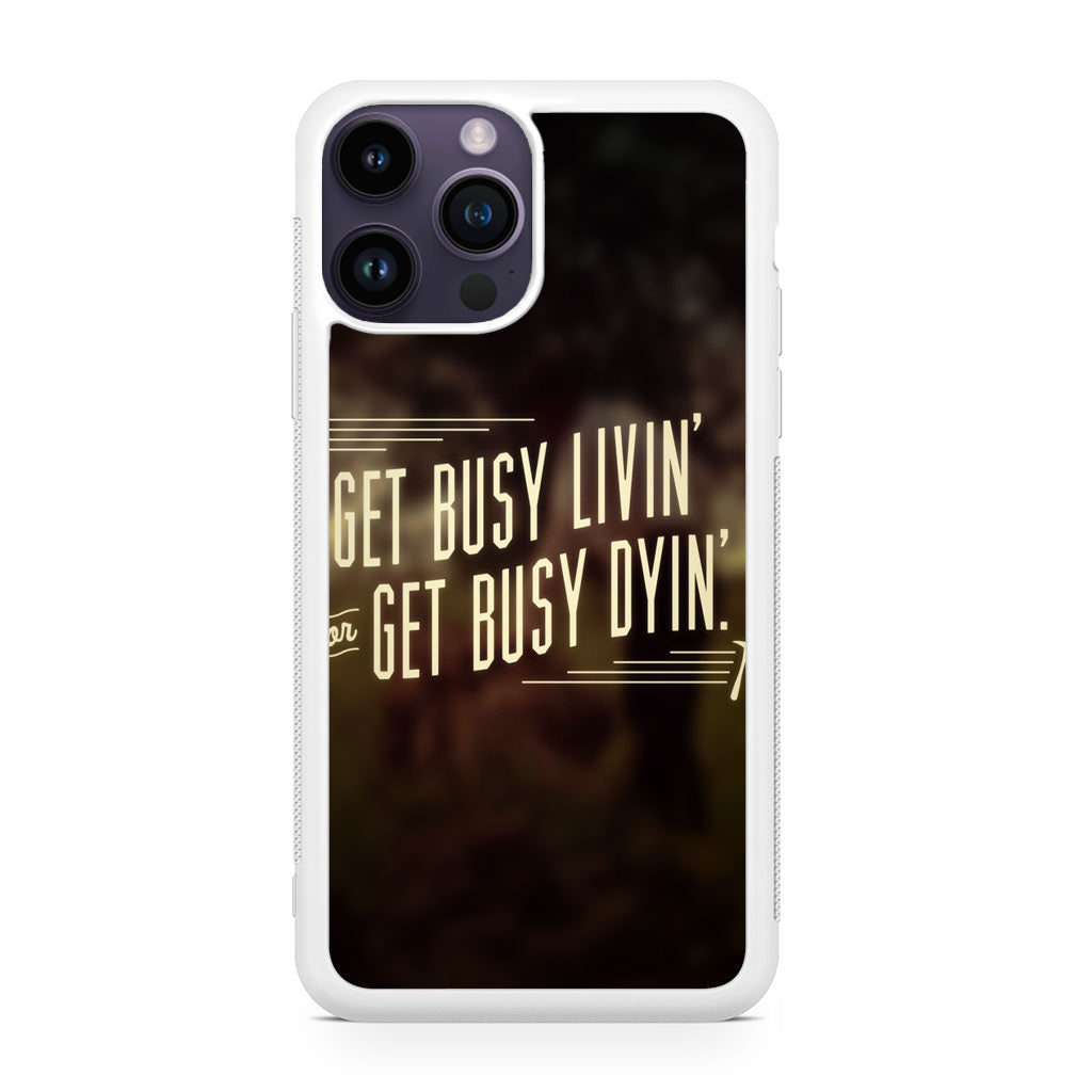 Get Living or Get Dying iPhone 14 Pro / 14 Pro Max Case