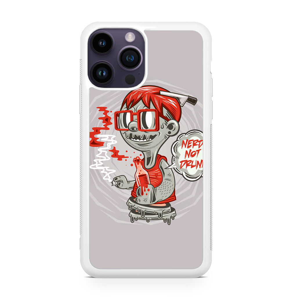 Nerd Not Drunk Zombie iPhone 14 Pro / 14 Pro Max Case