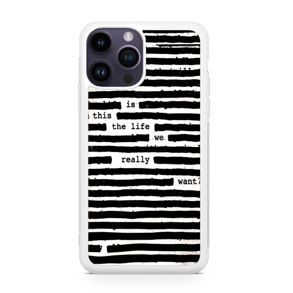 Roger Waters Is This the Life We Really Want iPhone 14 Pro / 14 Pro Max Case