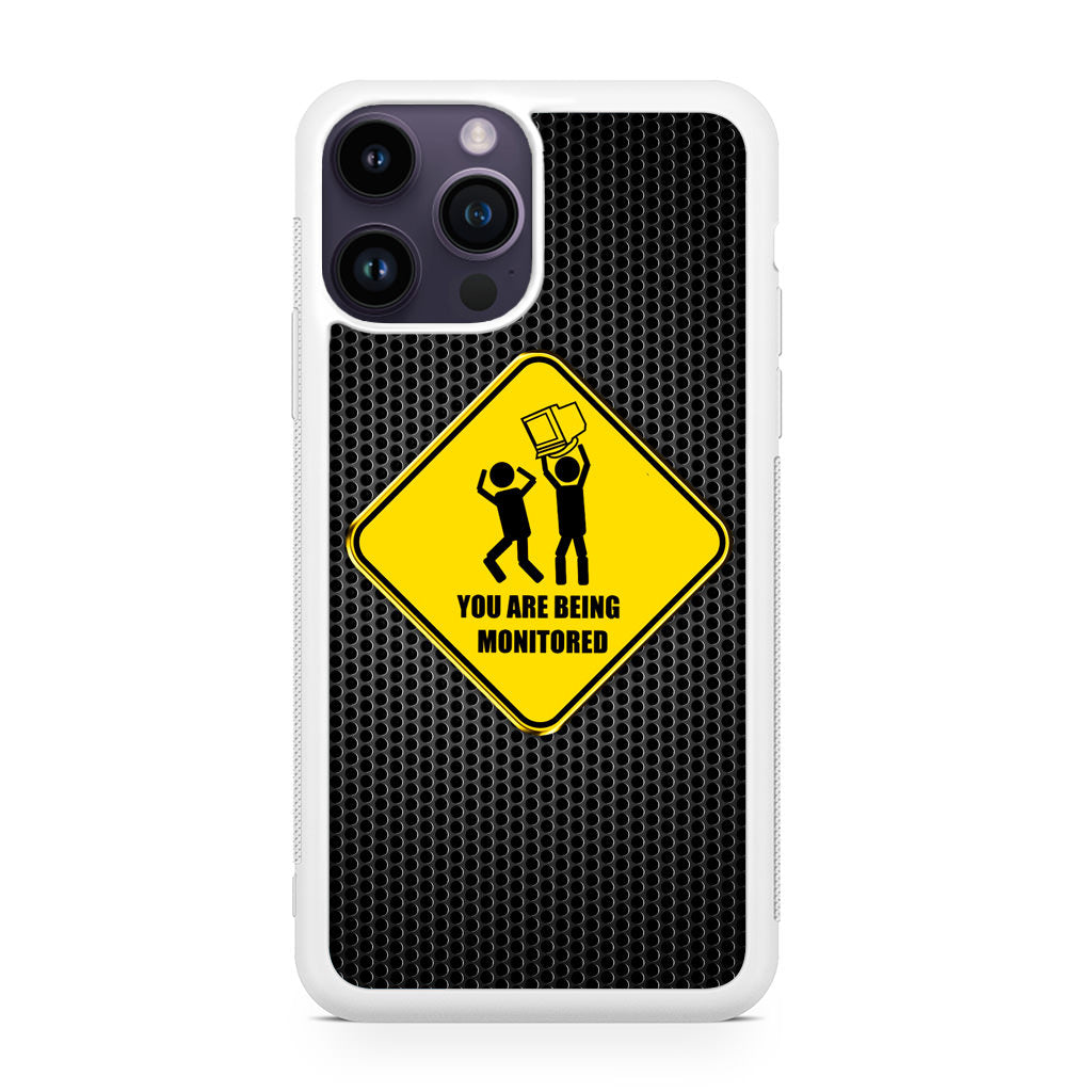 You Are Being Monitored iPhone 14 Pro / 14 Pro Max Case