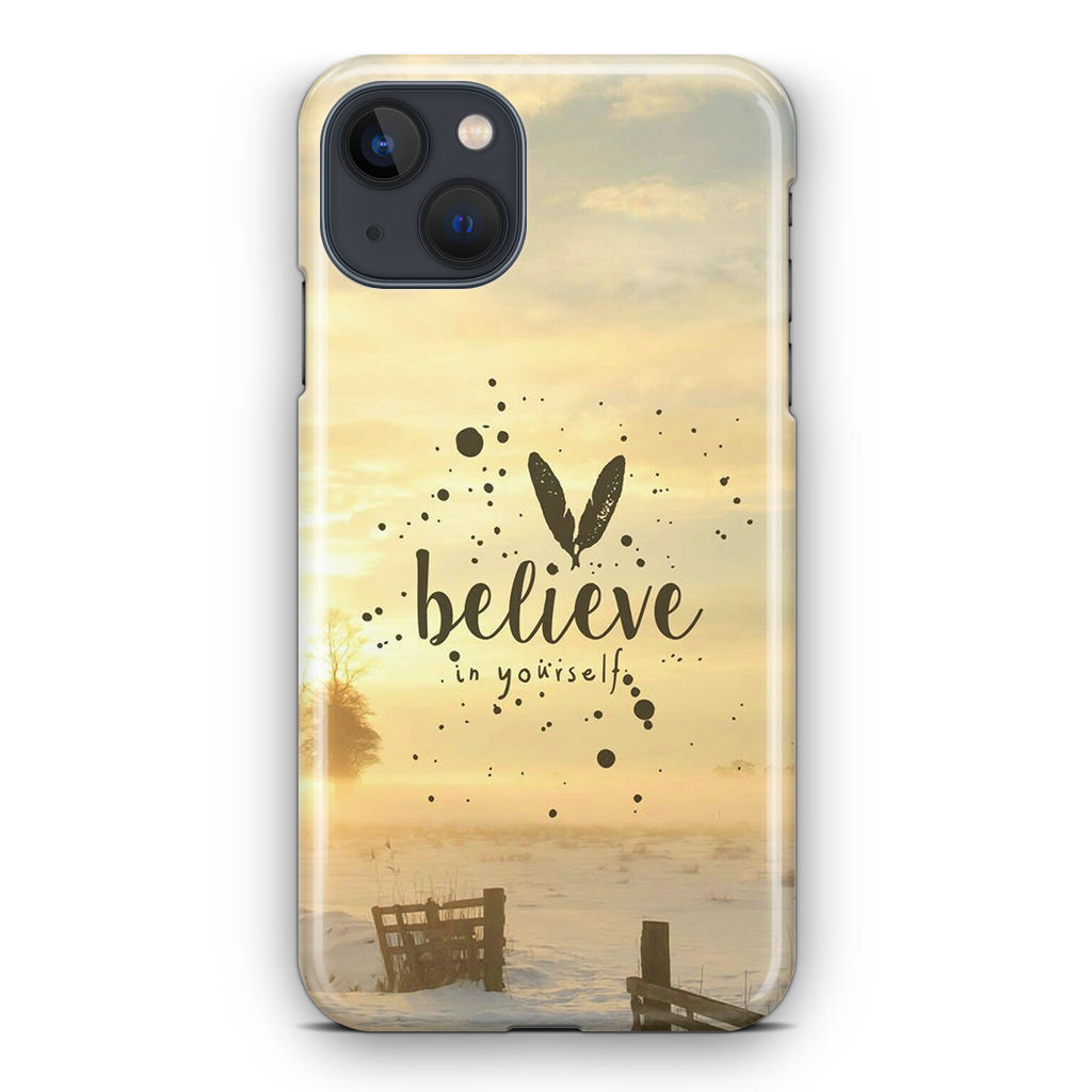 Believe in Yourself iPhone 14 / 14 Plus Case