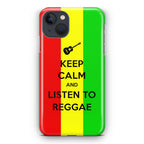 Keep Calm and Listen to Reggae iPhone 15 / 15 Plus Case