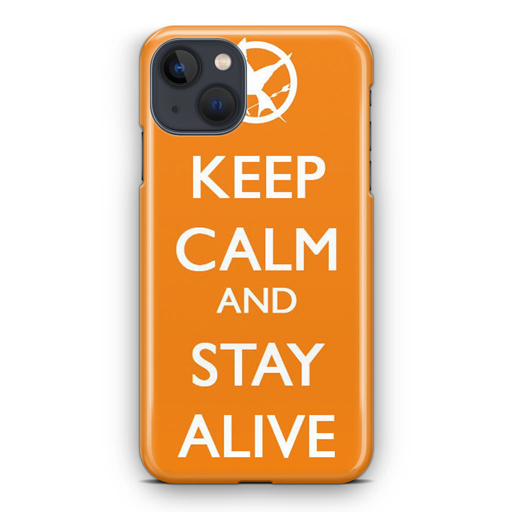 Keep Calm and Stay Alive iPhone 14 / 14 Plus Case