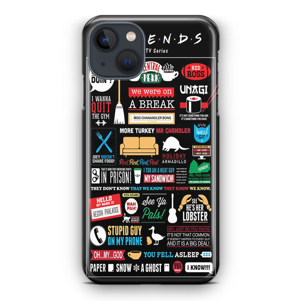 Friends TV Show Quotes Poster iPhone 15 / 15 Plus Case