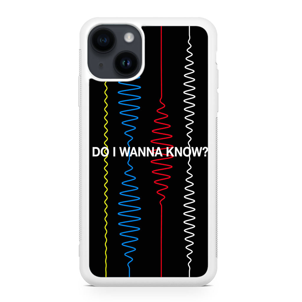 Do I Wanna Know Four Strings iPhone 14 / 14 Plus Case