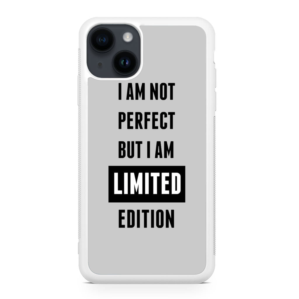 I am Limited Edition iPhone 14 / 14 Plus Case