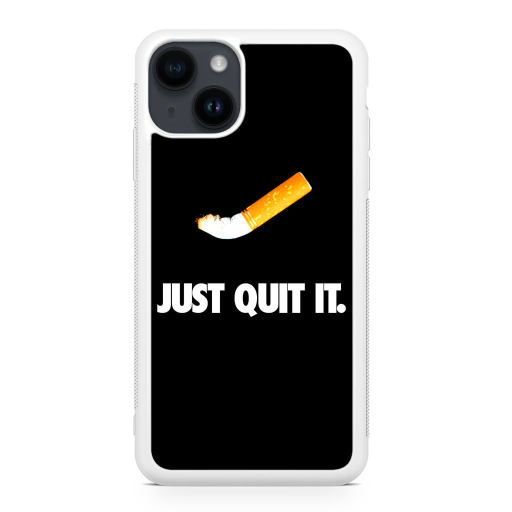 Just Quit Smoking iPhone 14 / 14 Plus Case