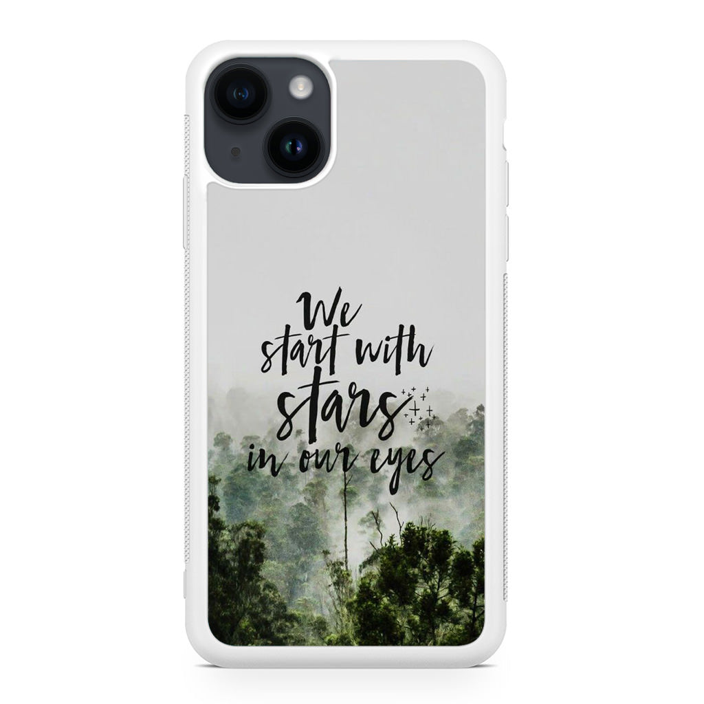 We Start with Stars iPhone 14 / 14 Plus Case