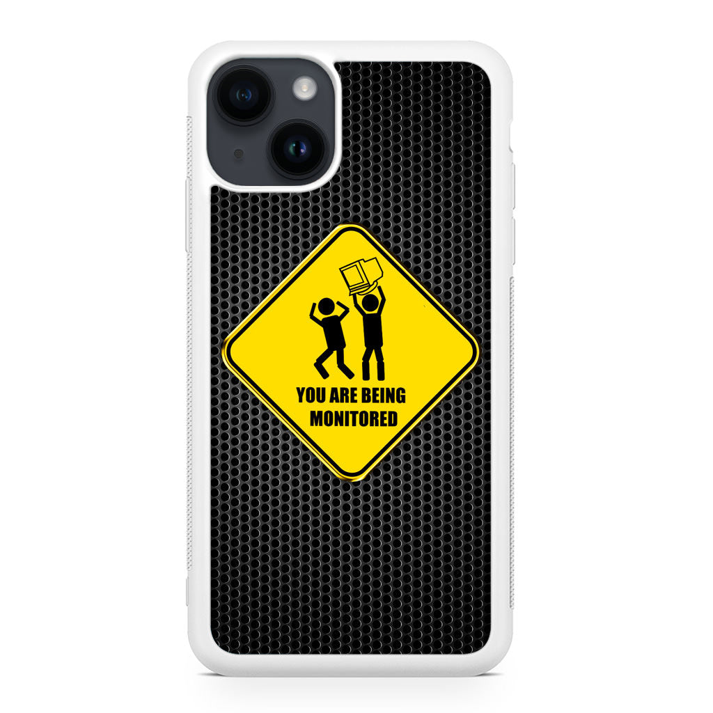 You Are Being Monitored iPhone 14 / 14 Plus Case