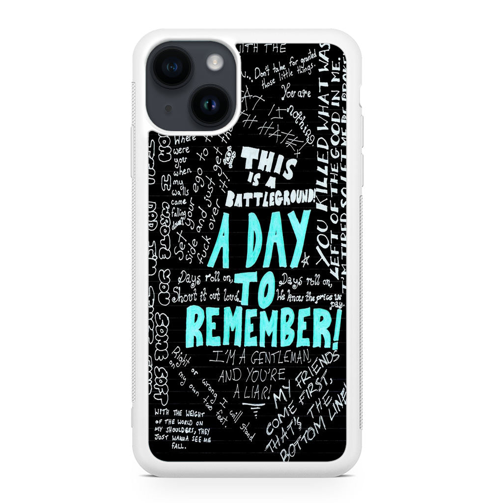 A Day To Remember Quote iPhone 14 / 14 Plus Case