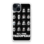 All-Time Troopers iPhone 15 / 15 Plus Case
