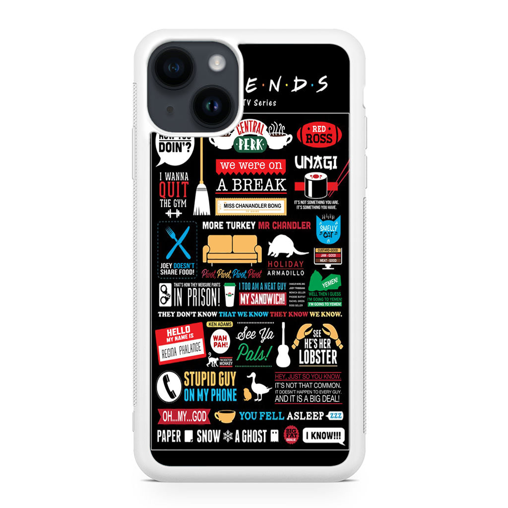 Friends TV Show Quotes Poster iPhone 14 / 14 Plus Case