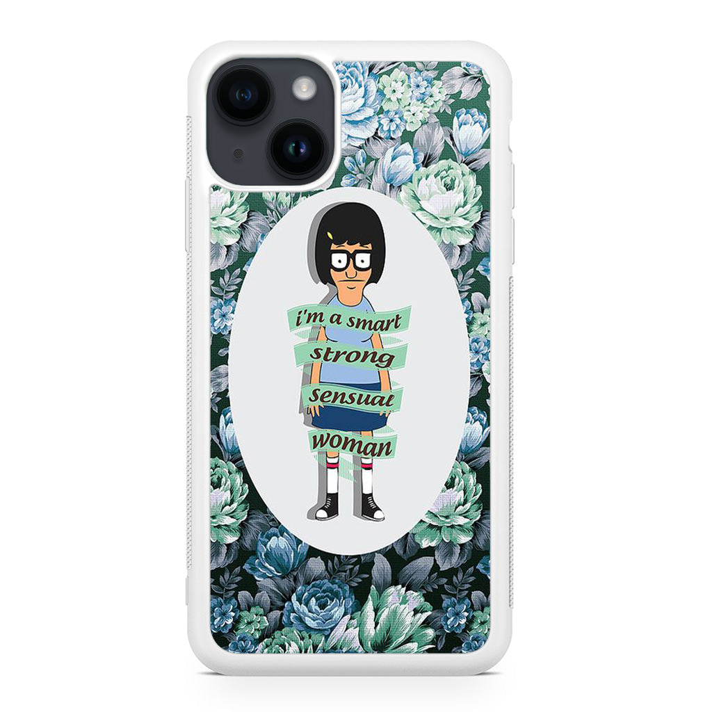 Tina Belcher Flower Woman Quotes iPhone 14 / 14 Plus Case