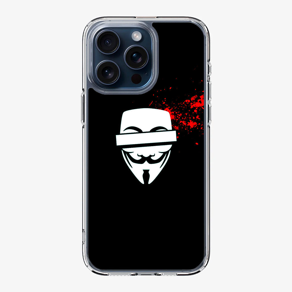 Anonymous Blood Splashes iPhone 15 Pro / 15 Pro Max Case