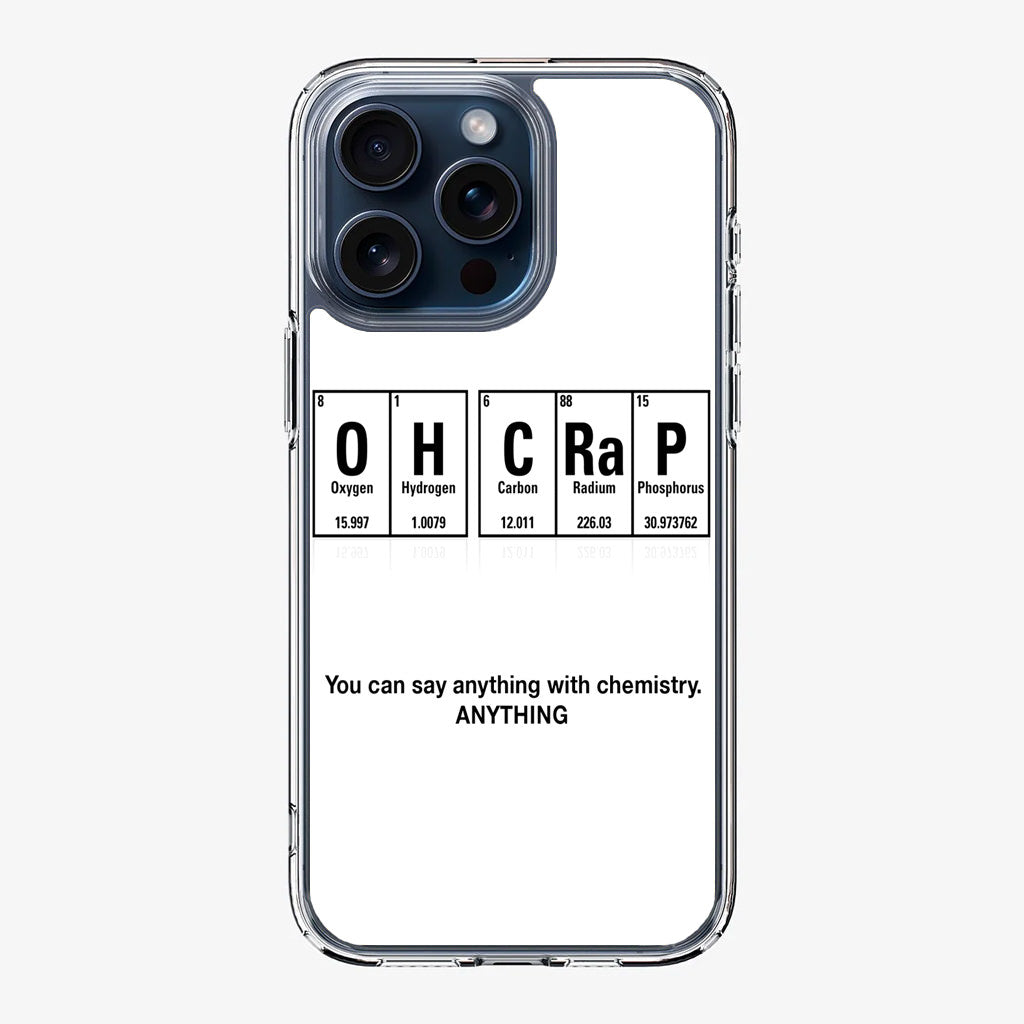 Humor Funny with Chemistry iPhone 15 Pro / 15 Pro Max Case