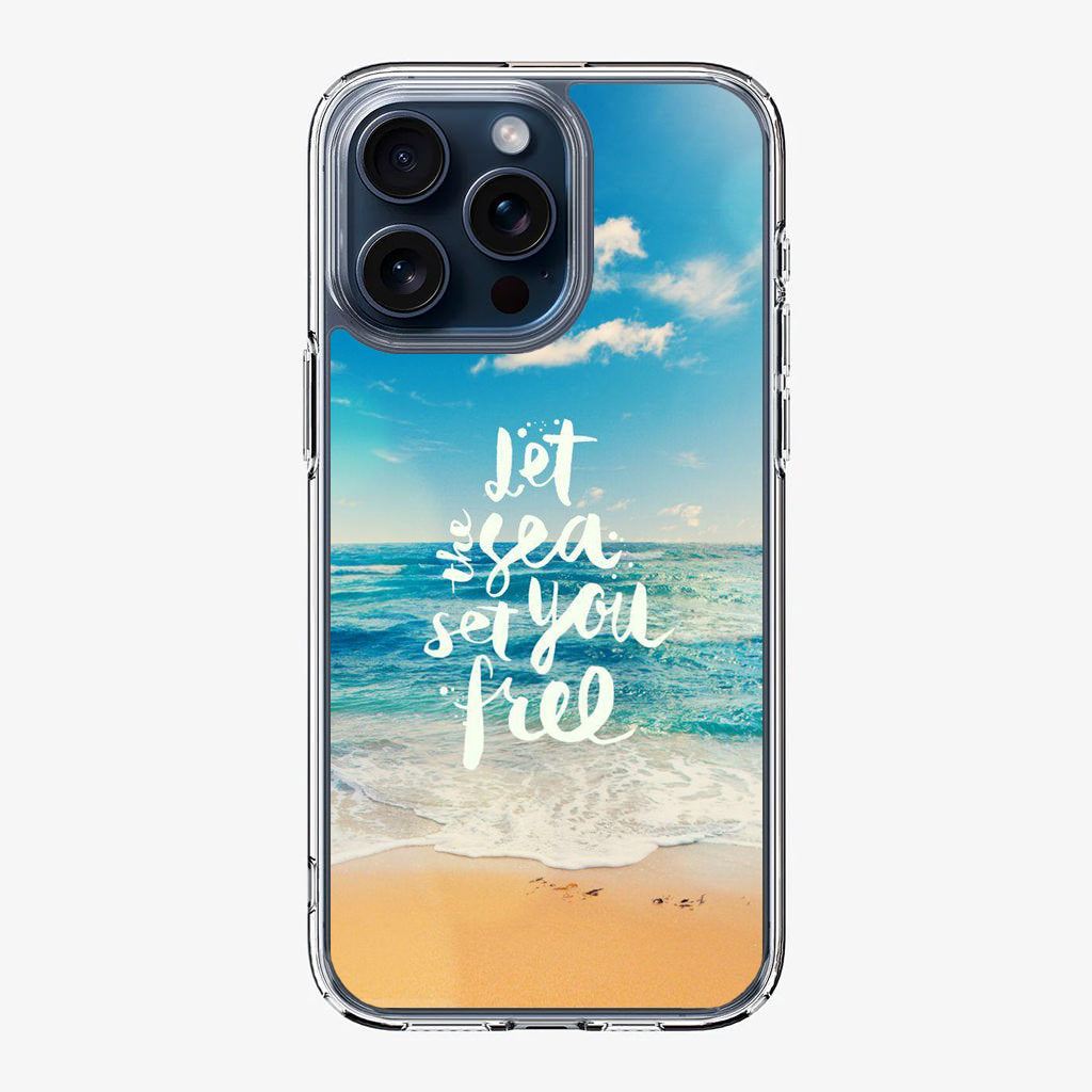 The Sea Set You Free iPhone 15 Pro / 15 Pro Max Case