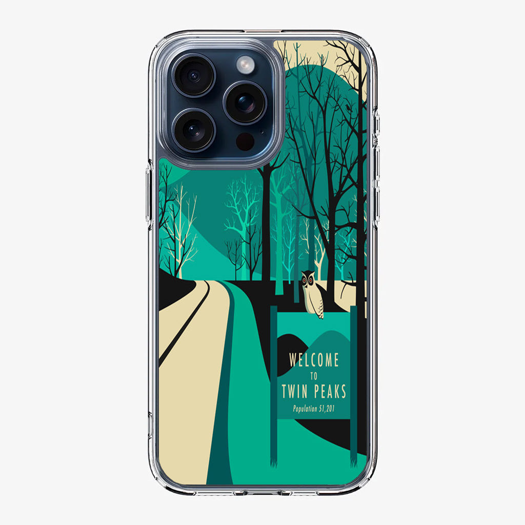 Welcome To Twin Peaks iPhone 15 Pro / 15 Pro Max Case