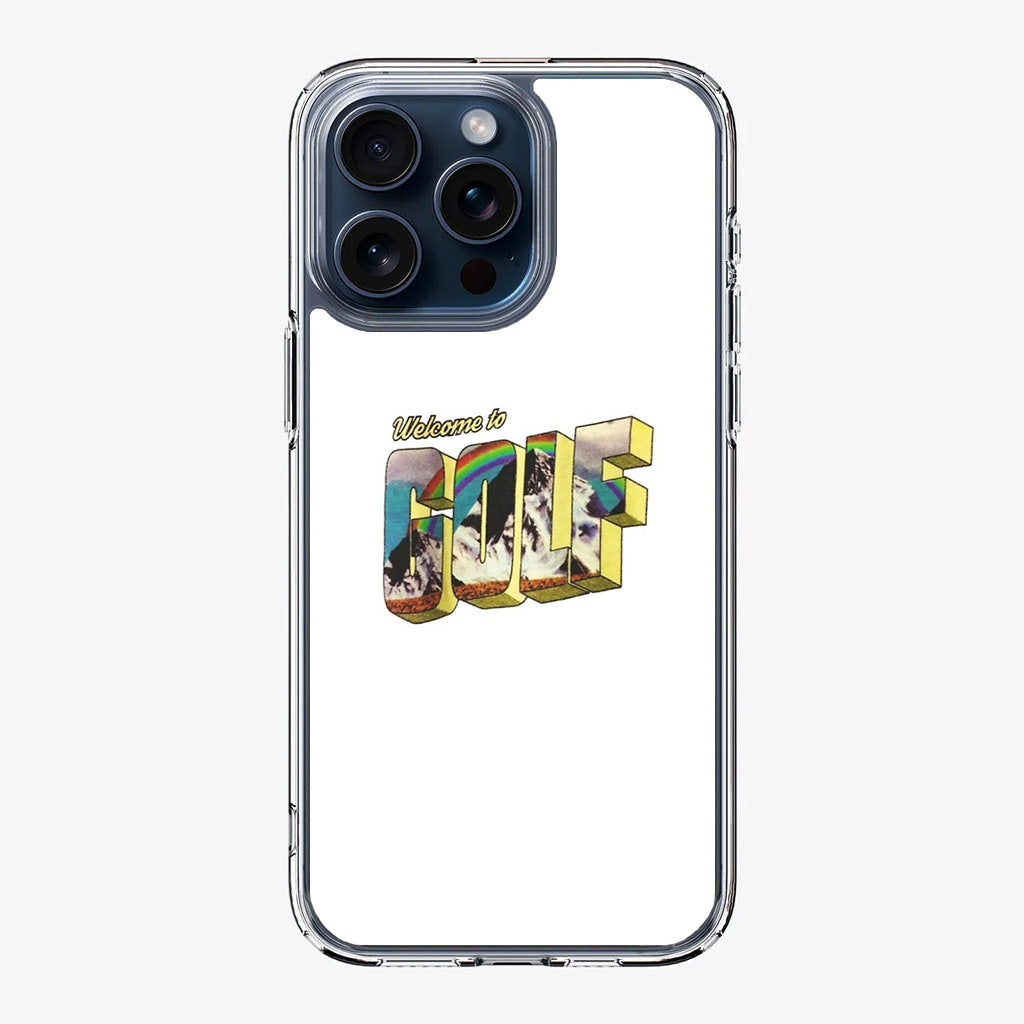 Welcome To GOLF iPhone 15 Pro / 15 Pro Max Case