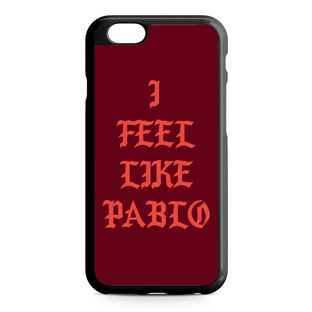 I Feel Like Pablo iPhone 6/6S Case