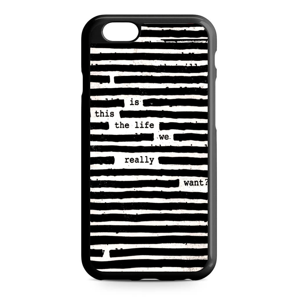 Roger Waters Is This the Life We Really Want iPhone 6/6S Case