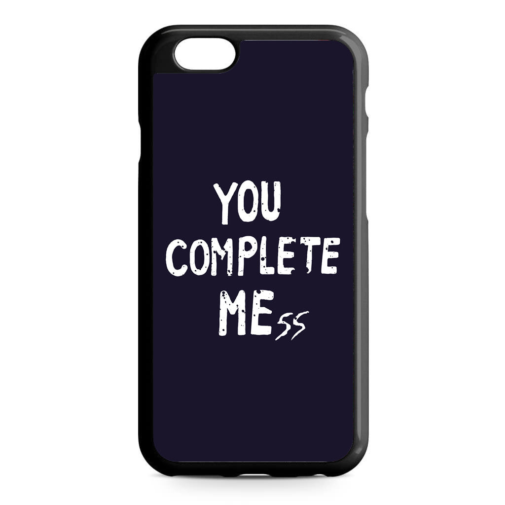 You Complete Me iPhone 6/6S Case