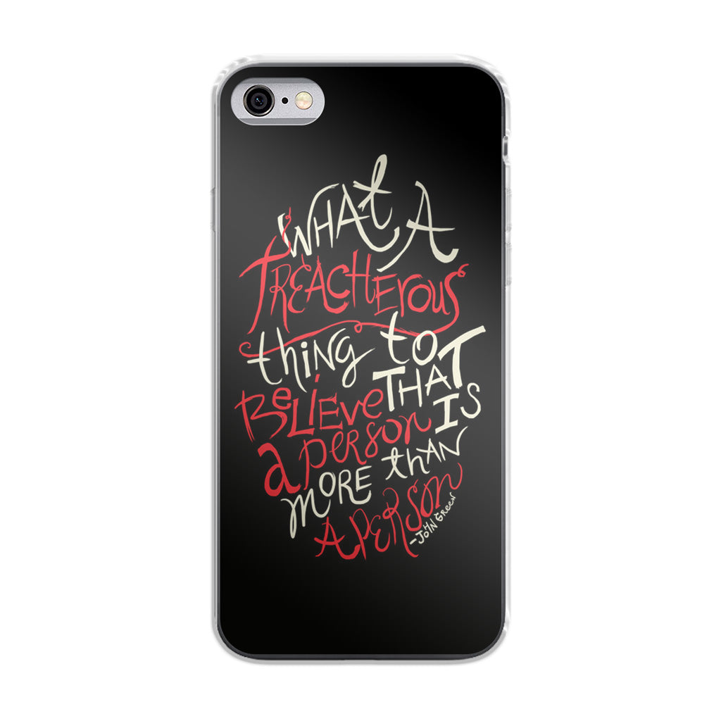 John Green Quotes More Than A Person iPhone 6/6S Case