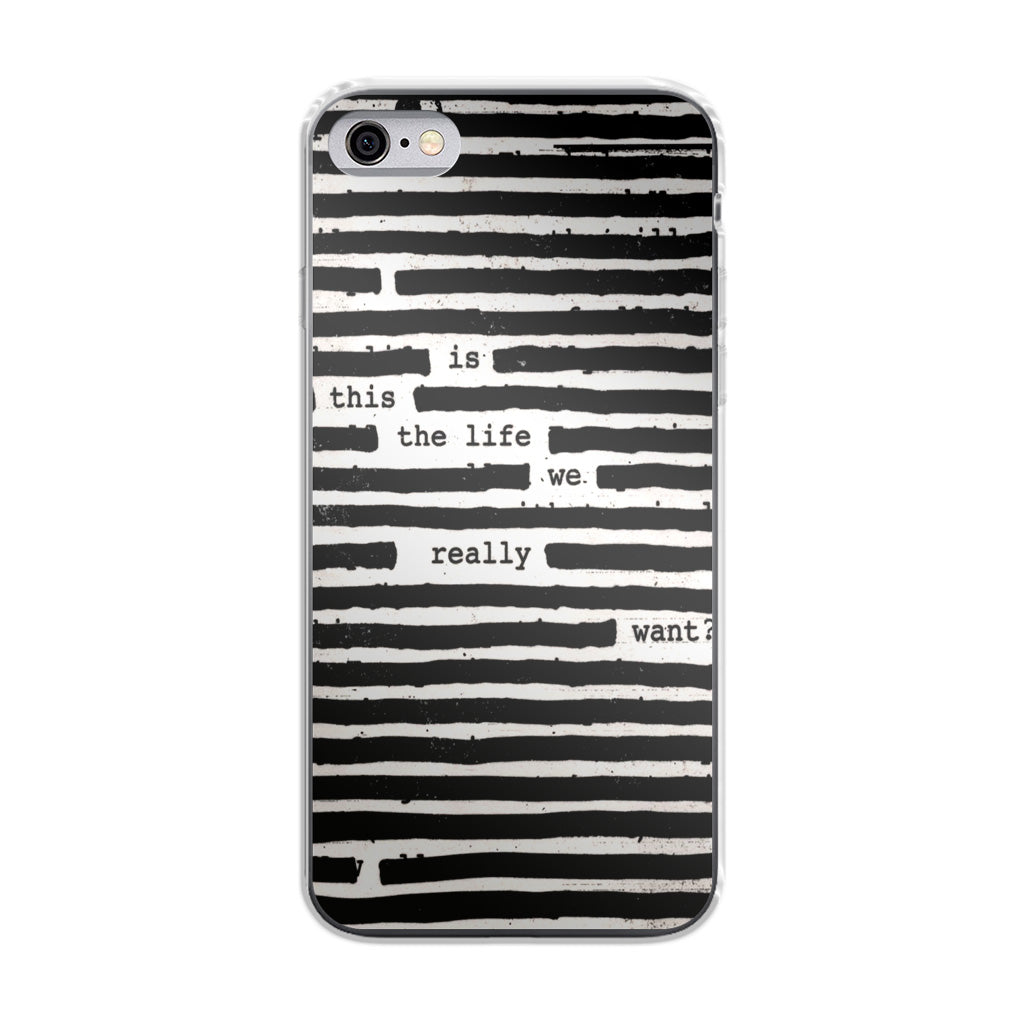 Roger Waters Is This the Life We Really Want iPhone 6 / 6s Plus Case