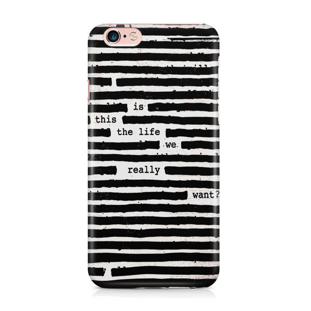 Roger Waters Is This the Life We Really Want iPhone 6 / 6s Plus Case
