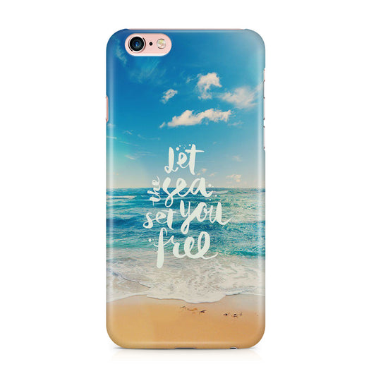 The Sea Set You Free iPhone 6 / 6s Plus Case
