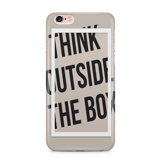Think Outside The Box iPhone 6 / 6s Plus Case