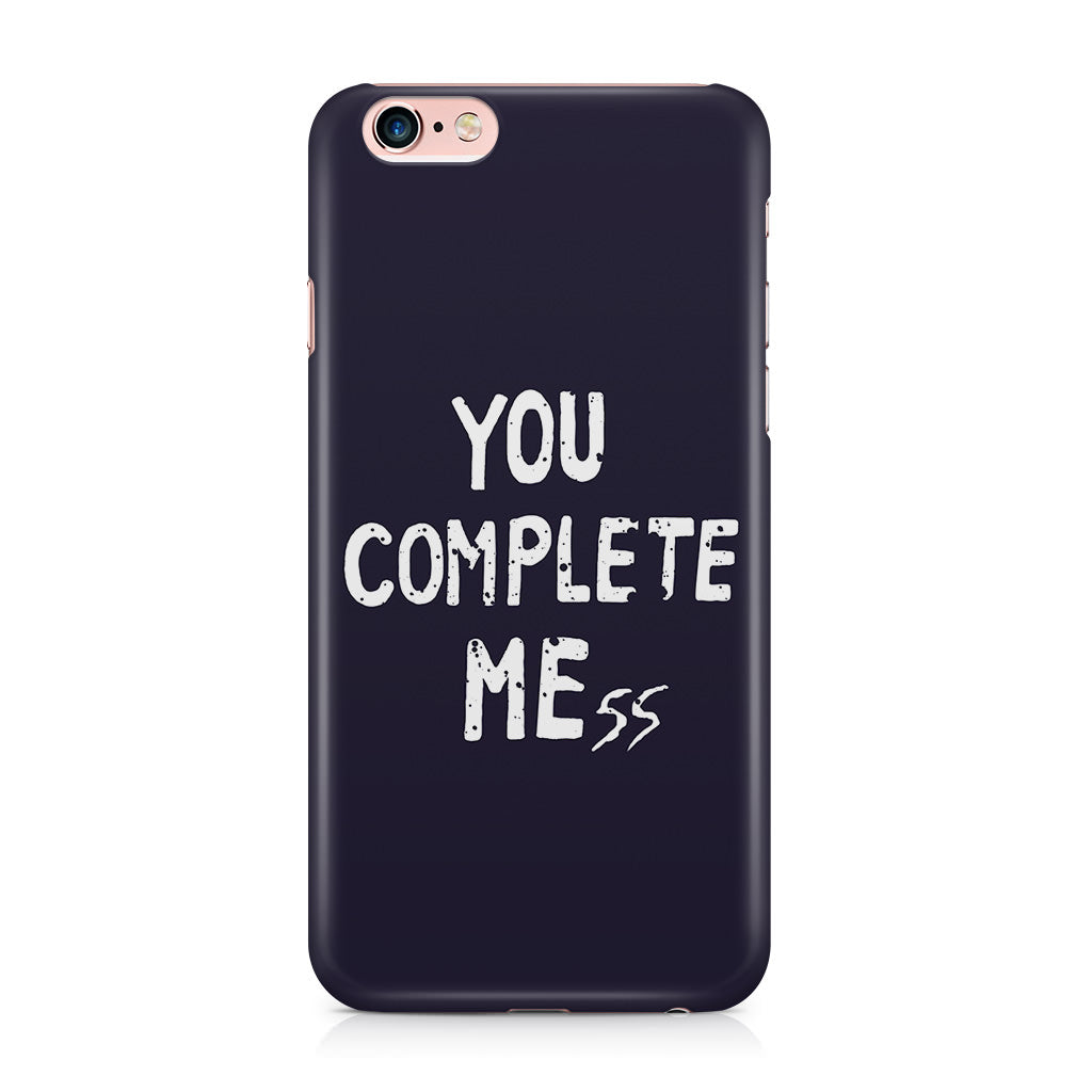 You Complete Me iPhone 6 / 6s Plus Case