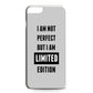 I am Limited Edition iPhone 6 / 6s Plus Case