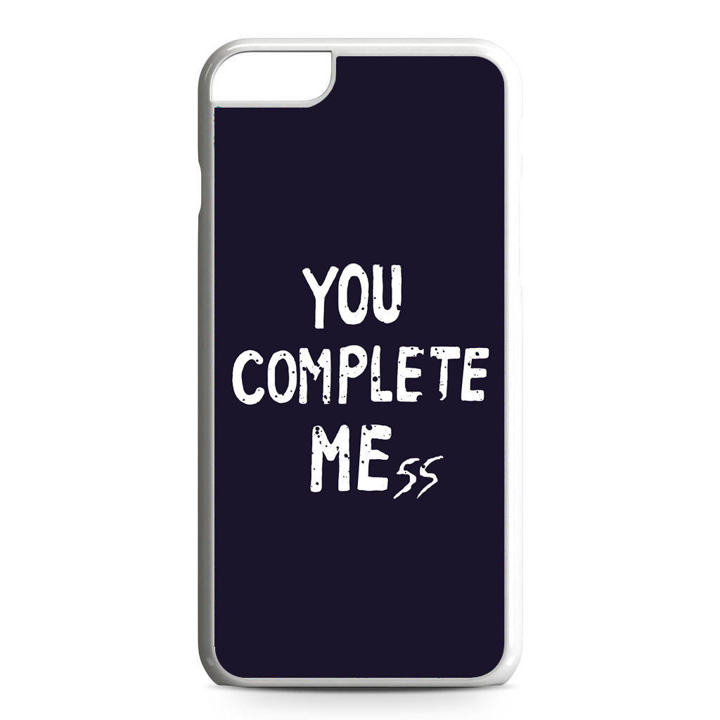 You Complete Me iPhone 6 / 6s Plus Case