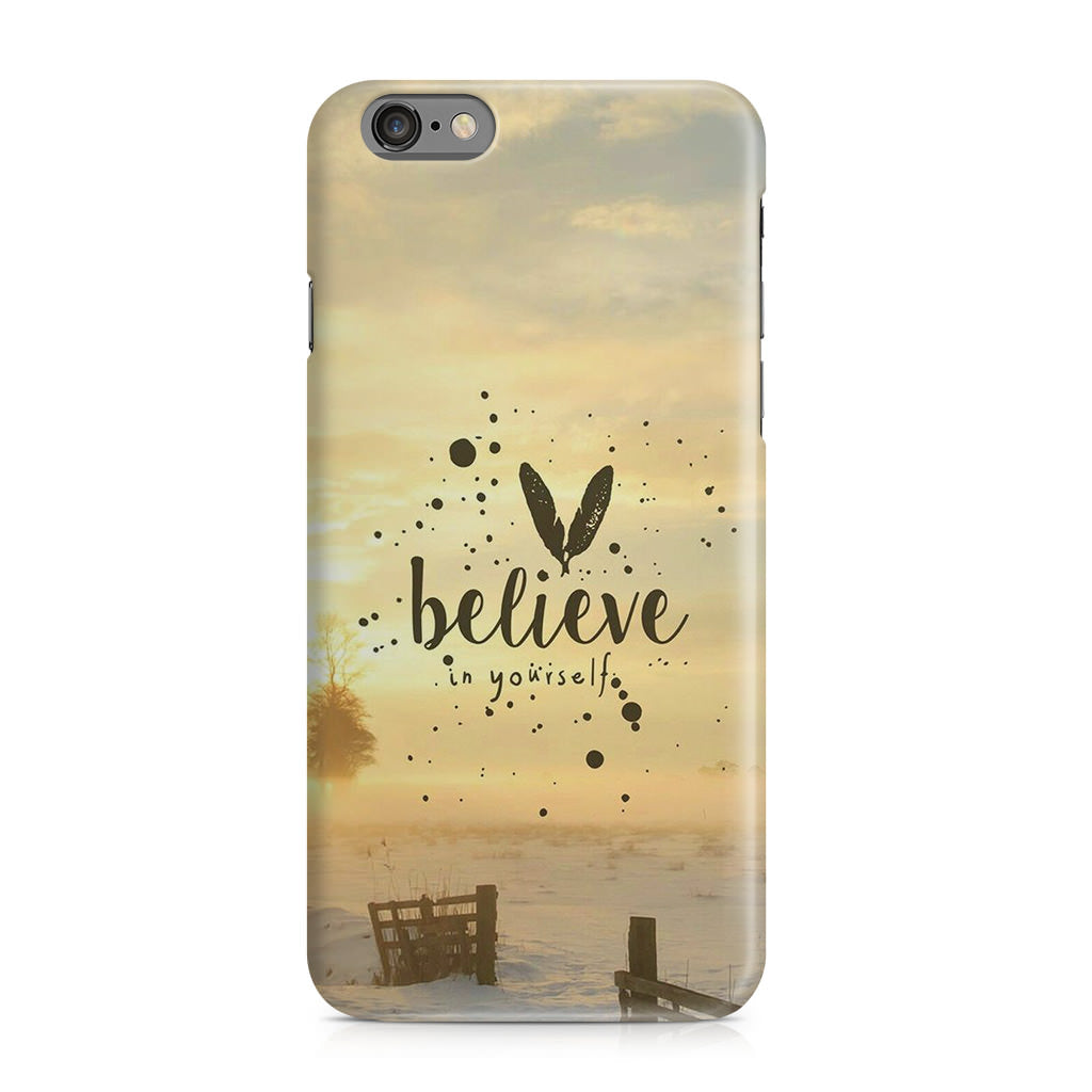 Believe in Yourself iPhone 6/6S Case