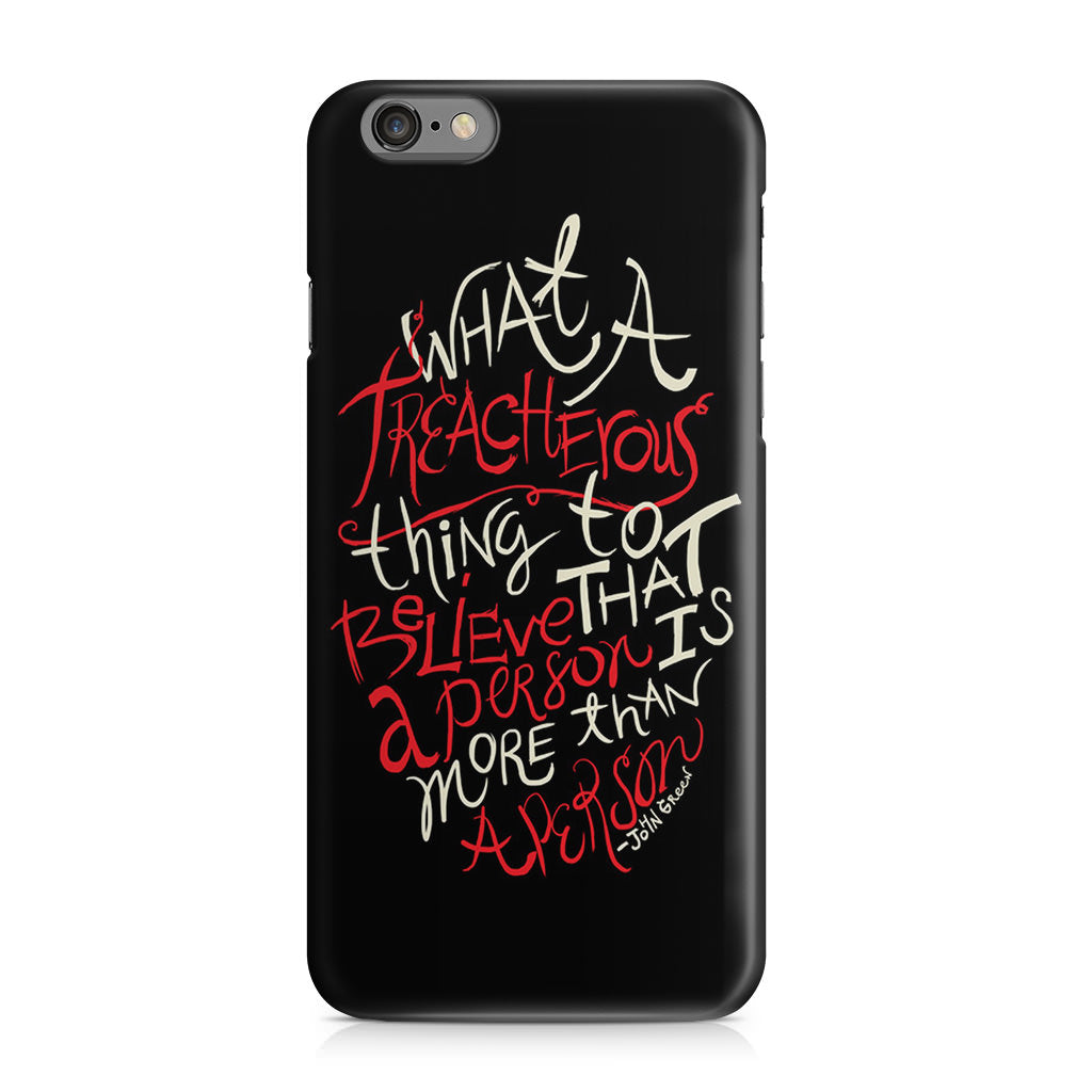 John Green Quotes More Than A Person iPhone 6/6S Case
