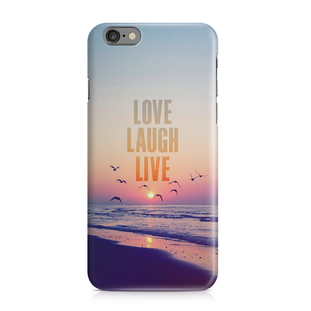 Love Laugh Live iPhone 6/6S Case