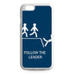 Follow The Leader iPhone 6/6S Case