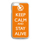 Keep Calm and Stay Alive iPhone 6/6S Case