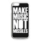 Make Music Not Missiles iPhone 6/6S Case